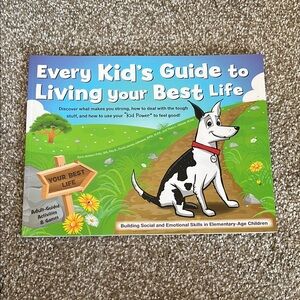 Every Kid's Guide to Living Your Best Life Book